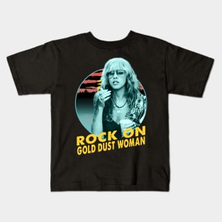 Stevie Nicks rock on gold dust woman Kids T-Shirt